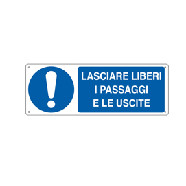 lasciare liberi i passaggi e le uscite